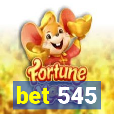 bet 545